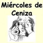 Miércoles de Ceniza Miércoles de Ceniza